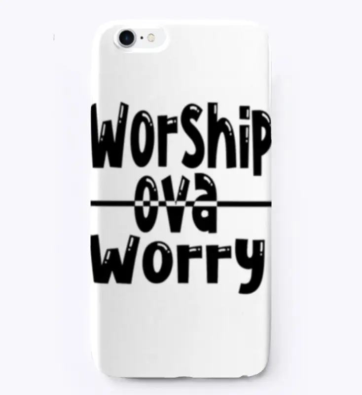 #WOW ....... WORSHIP OVA WORRY