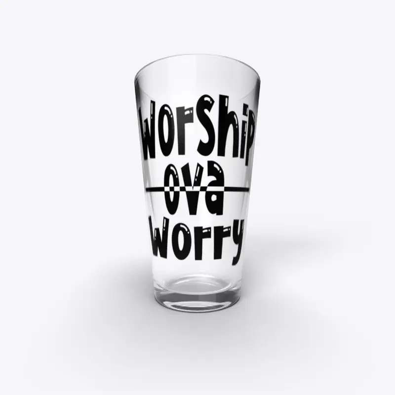 #WOW ....... WORSHIP OVA WORRY